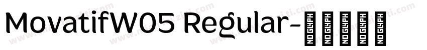 MovatifW05 Regular字体转换
